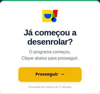 Captured debt-relief opening screen with a Desenrola symbol and a yellow Prosseguir button